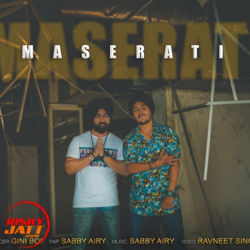 Maserati Sabby Airy Sabby Airy, Giniboi Mp3 Song Download