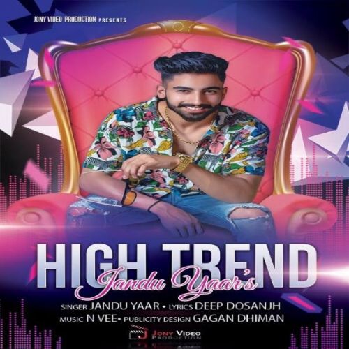 Trend High Jandu Yaar Mp3 Song Download