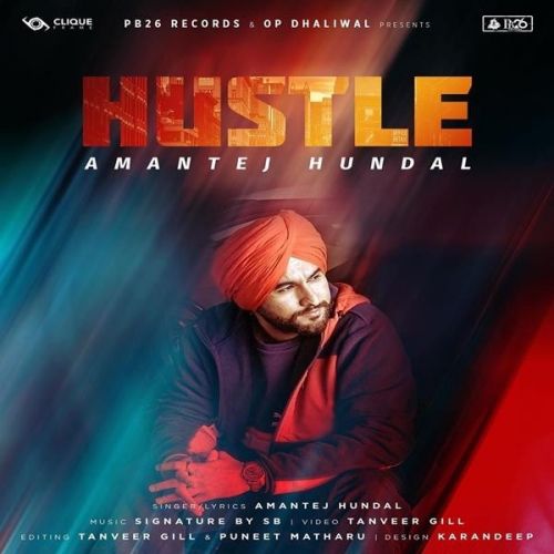 Hustle Amantej Hundal Mp3 Song Download