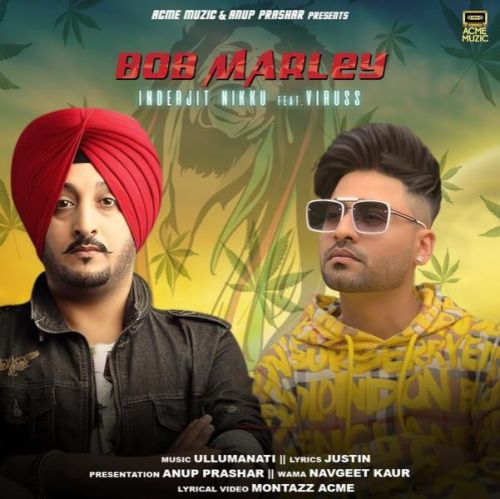 Bob Marley Inderjit Nikku, Viruss Mp3 Song Download