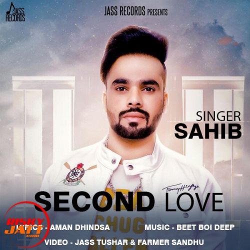 Second Love Sahib Mp3 Song Download