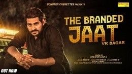 Branded Jaat VK Dagar Mp3 Song Download