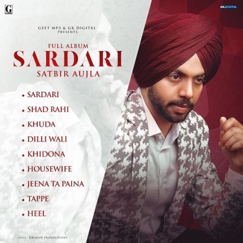 Dilli Wali Satbir Aujla Mp3 Song Download