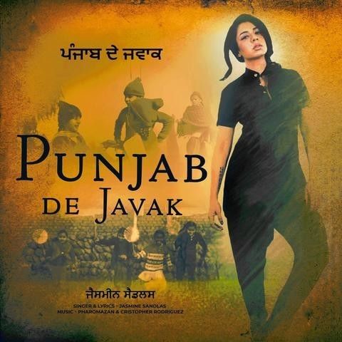 Punjab De Javak Jasmine Sandlas Mp3 Song Download