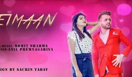 Beimaan Mohit Sharma Mp3 Song Download