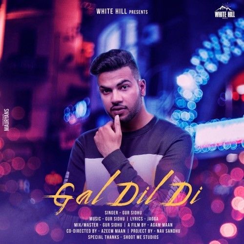 Gal Dil Di Gur Sidhu Mp3 Song Download