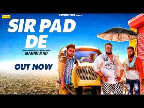 Sir Pad De Manu Mad Mp3 Song Download