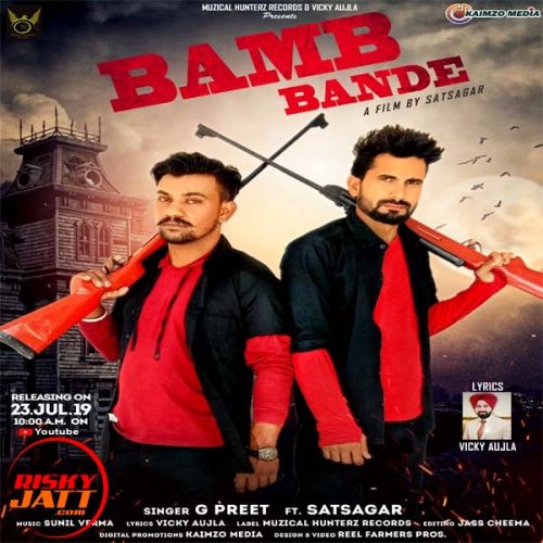 Bamb Bande G Preet, Satsagar Mp3 Song Download