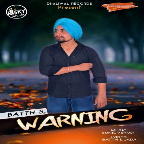 Warning Batth Mp3 Song Download