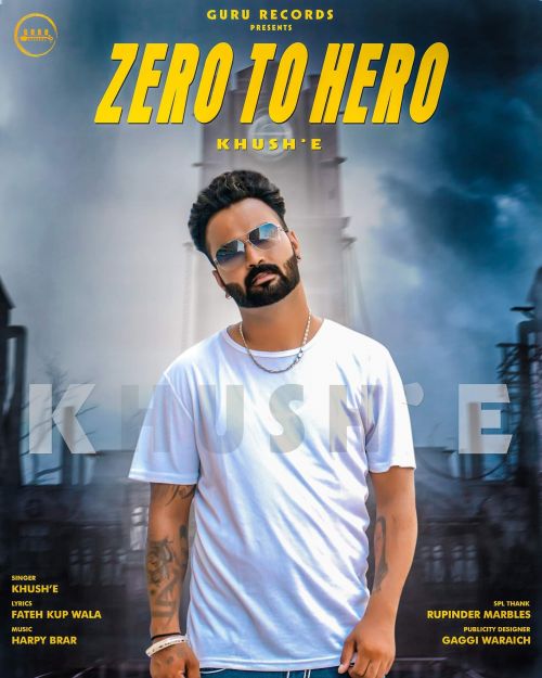 Zero To Hero Khush-E Mp3 Song Download