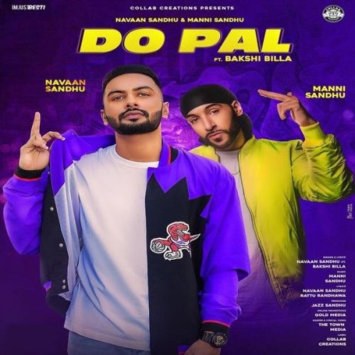 Do Pal Navaan Sandhu, Bakshi Billa Mp3 Song Download