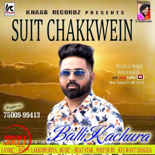 Suit Chakkwein Balli Kachura Mp3 Song Download