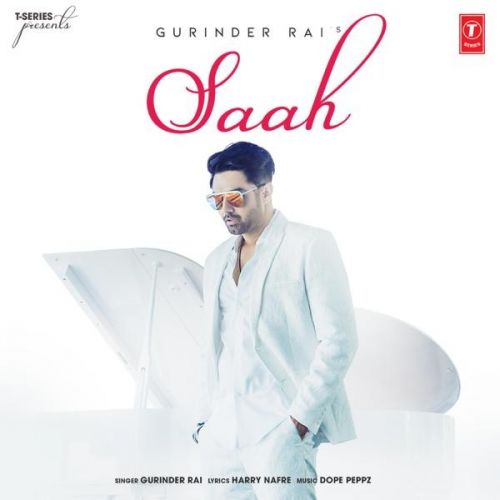 Saah Gurinder Rai Mp3 Song Download