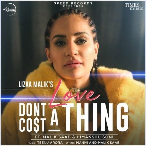 Love Dont Cost A Thing Lizaa Malik, Malik Sahab Mp3 Song Download