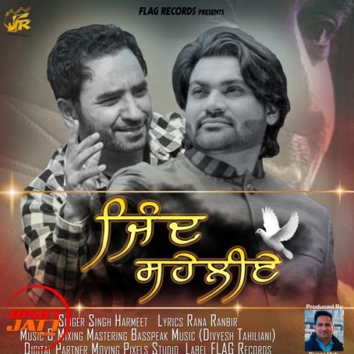 Jind Saheliye Singh Harmeet Mp3 Song Download