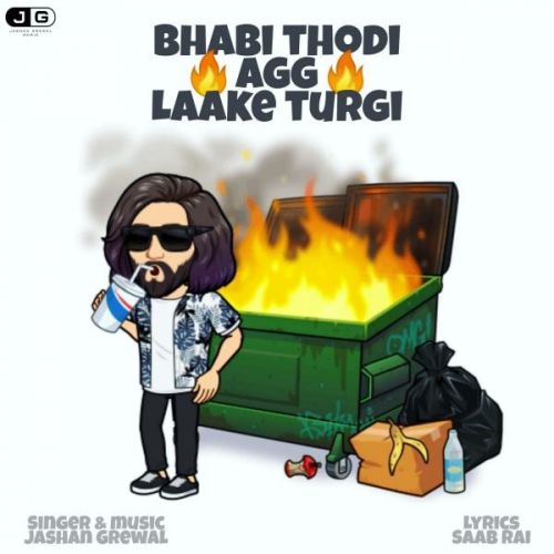 Bhabi Thodi Agg Laake Turgi Jashan Grewal Mp3 Song Download