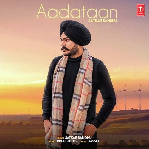 Aadataan Satkar Sandhu Mp3 Song Download