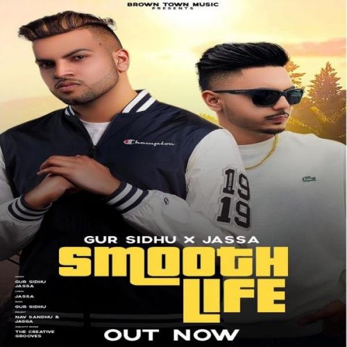 Smooth Life Gur Sidhu Mp3 Song Download