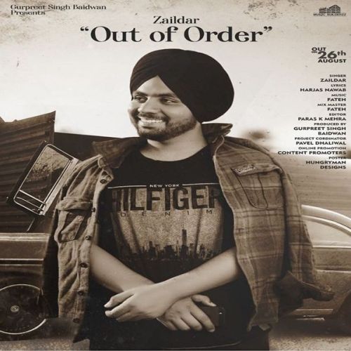 Out of Order Zaildar Mp3 Song Download