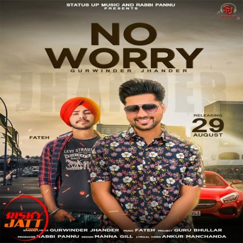 No Worry Gurwinder Jhander Mp3 Song Download