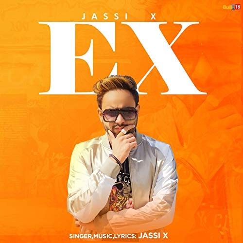 EX Jassi X Mp3 Song Download