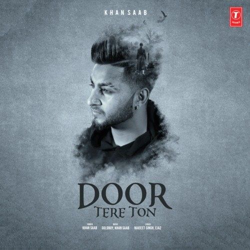 Door Tere Ton Khan Saab Mp3 Song Download