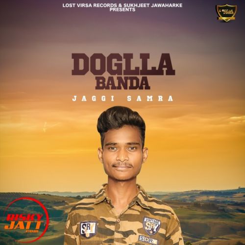 Doglla Banda Jaggi Samra Mp3 Song Download