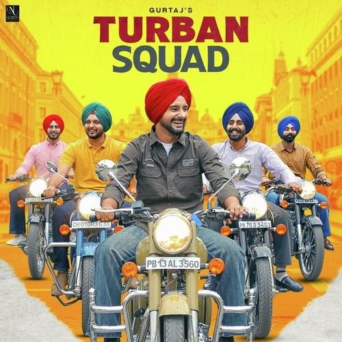 Turban Squad Gurtaj Mp3 Song Download