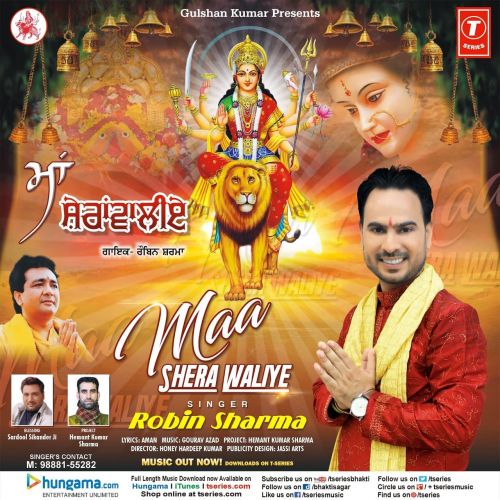 Maa Sheran Waliye Robin Sharma Mp3 Song Download