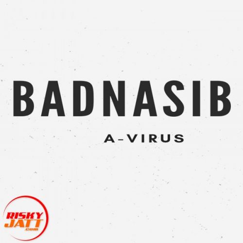 Badnasib A-Virus Mp3 Song Download