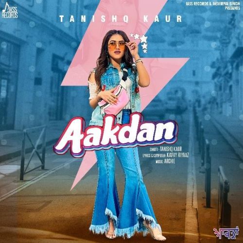 Aakdan Tanishq Kaur Mp3 Song Download