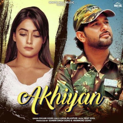 Akhiyan Gulam Jugni Mp3 Song Download