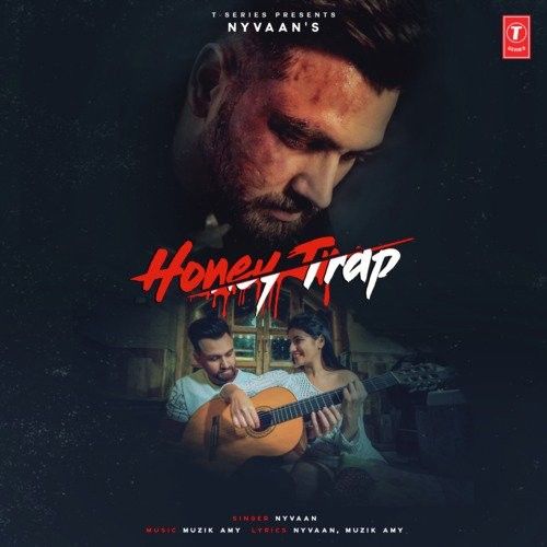 Honey Trap Nyvaan Mp3 Song Download