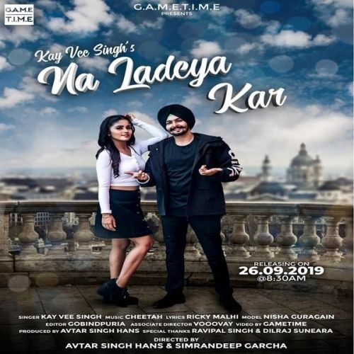 Na Ladeya Kar Kay Vee Singh Mp3 Song Download