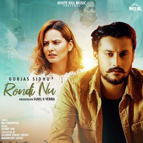 Rondi Nu Gurjas Sidhu Mp3 Song Download