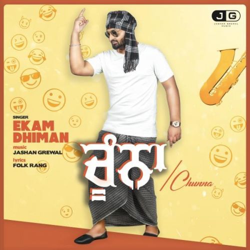 Chunaa Ekam Dhiman Mp3 Song Download