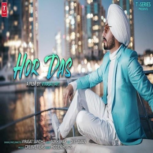 Hor Das Virasat Sandhu Mp3 Song Download