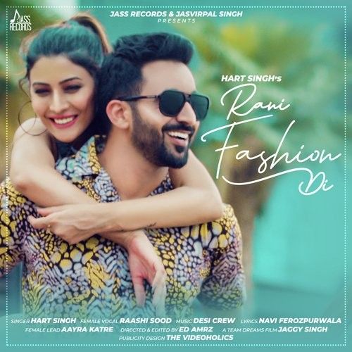 Rani Fashion Di Hart Singh, Raashi Sood Mp3 Song Download