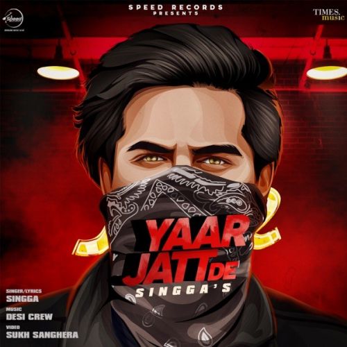 Yaar Jatt De Singga Mp3 Song Download