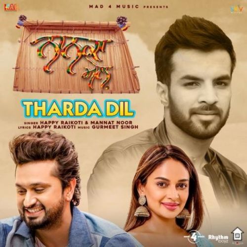 Tharda Dil (Nanka Mel) Happy Raikoti, Mannat Noor Mp3 Song Download