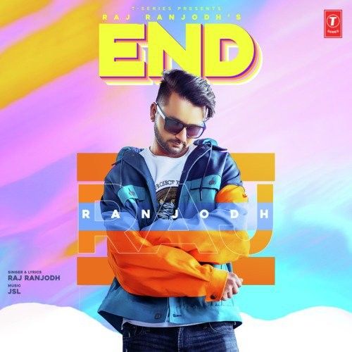 End Raj Ranjodh Mp3 Song Download