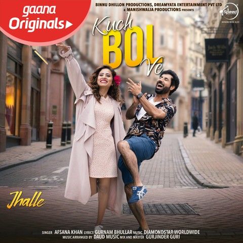 Kuch Bol Ve (Jhalle) Afsana Khan Mp3 Song Download