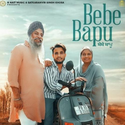 Bebe Bapu R Nait Mp3 Song Download