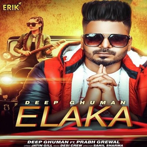 Elaka Deep Ghuman, Prabh Grewal Mp3 Song Download