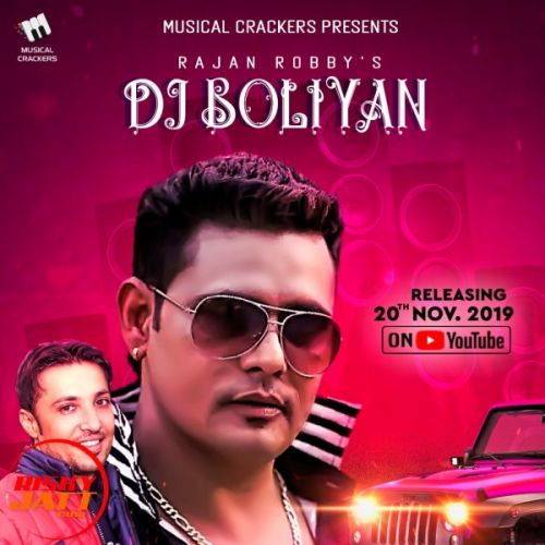 Dj Boliyan Rajan Robby Mp3 Song Download