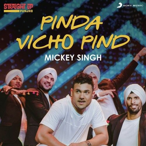 Pinda Vichon Pind (Folk Recreation) Mickey Singh Mp3 Song Download