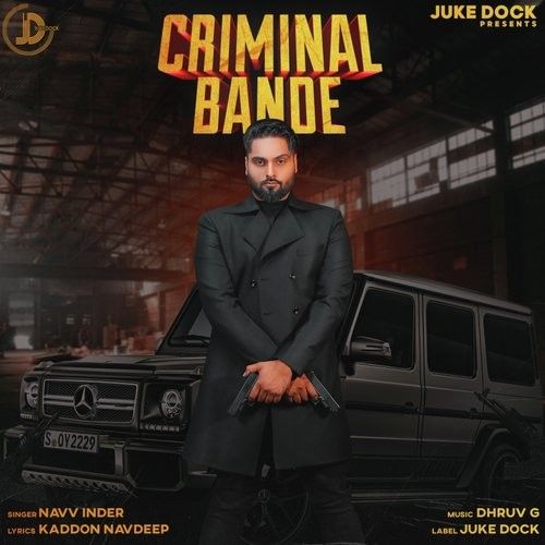 Criminal Bande Navv Inder Mp3 Song Download