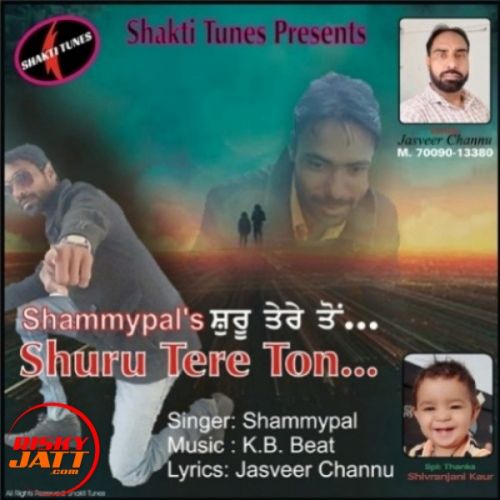 Shuru Tere Ton Shammypal Mp3 Song Download