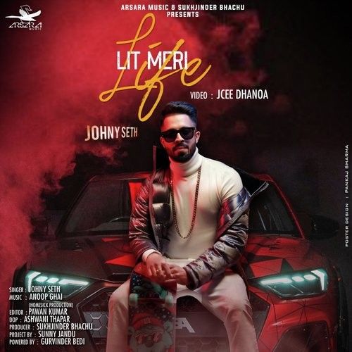 Lit Meri Life Johny Seth Mp3 Song Download