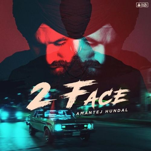 2 Face Amantej Hundal Mp3 Song Download